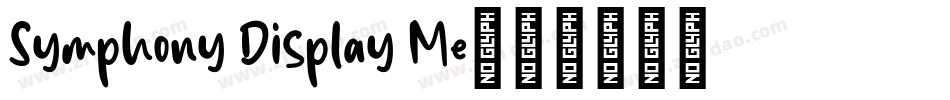 Symphony Display Me字体转换